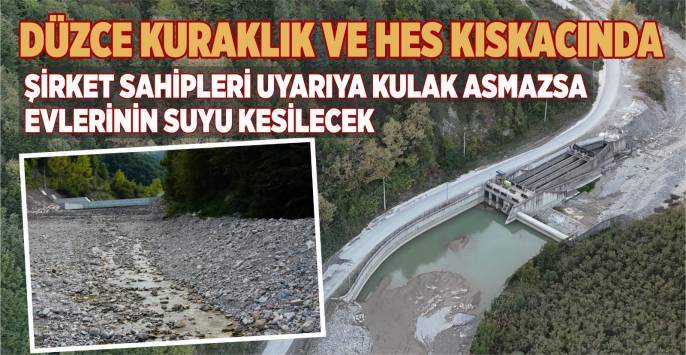 Düzce Belediyesi HES şirketlerini uyardı