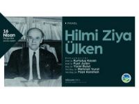 ‘Hilmi Ziya Ülken’ Paneli AKM’de Gerçekleştirilecek