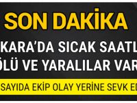 Ankara’da çatışma ölü ve yaralılar var