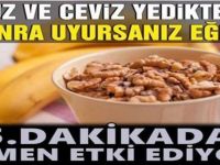 Muz ve ceviz yedikten sonra uyursanız eğer bakınız neler oluyor