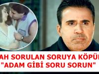 EMRAH ÇILDIRDI 'ADAM GİBİ SORU SORUN" DEDİ