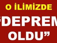 O İLİMİZDE DEPREM OLDU HERKES SOKAKTA!