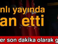 CANLI YAYINDA İLAN ETTİ, YAYINLAR KESİLDİ