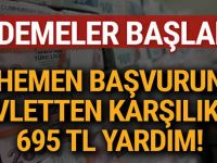 Devletten karşılıksız 695 TL yardım.