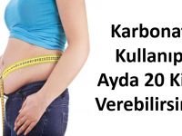 Karbonat kullanıp ayda 20 kilo verebilirsiniz