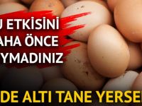 .BU ETKİSİNİ DAHA ÖNCE DUYMADINIZ! GÜNDE 6 TANE YERSENİZ...