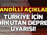 Kandilli’den Türkiye için korkutan deprem uyarısı