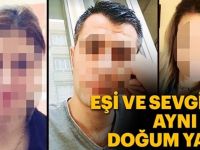 İ-ha-netin Böylesi ! Karısı ve Sevgilisi Aynı Gün Doğurdu …