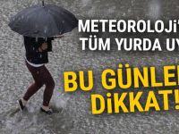 Meteoroloji’den tüm yurda Açıklama