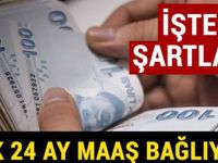 SGK 24 ay maaş bağlıyor