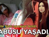 Doktorların 'naz yapıyor' dediği genç kız kabusu yaşadı