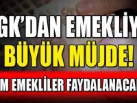 SGK’DAN EMEKLİYE ÇOK BÜYÜK MÜJDE!