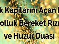 Rızık Kapılarını Açan Dua – Bolluk, Bereket, Rızık ve Huzur Duası!