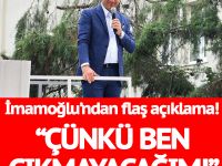 İmamoğlu: 4-5 gün TV izlemeyin, çünkü ben çıkmayacağım!