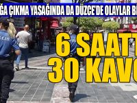 Sokağa Çıkma Yasağında Da Olaylar Bitmedi