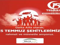 Delta Alfa 15 Temmuz Demokrasi ve Milli Birlik Gününü Kutladı