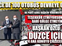 100 Otobüsün Açılış Töreni Gerçekleştirildi