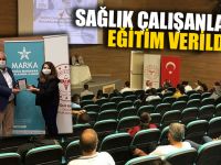 Sağlık Çalışanlarına Eğitim Verildi