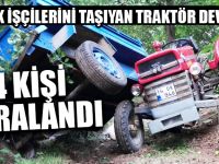 Traktör Devrildi 4 Yaralı