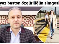 “Beyaz baston özgürlüğün simgesi”