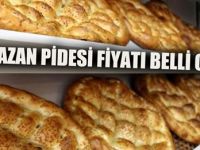 Ramazan pidesi fiyatı belli oldu