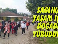 Sağlıklı Yaşam İçin Doğada Yürüdüler