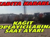 Kağıt Toplayıcılarına Saat Ayarı